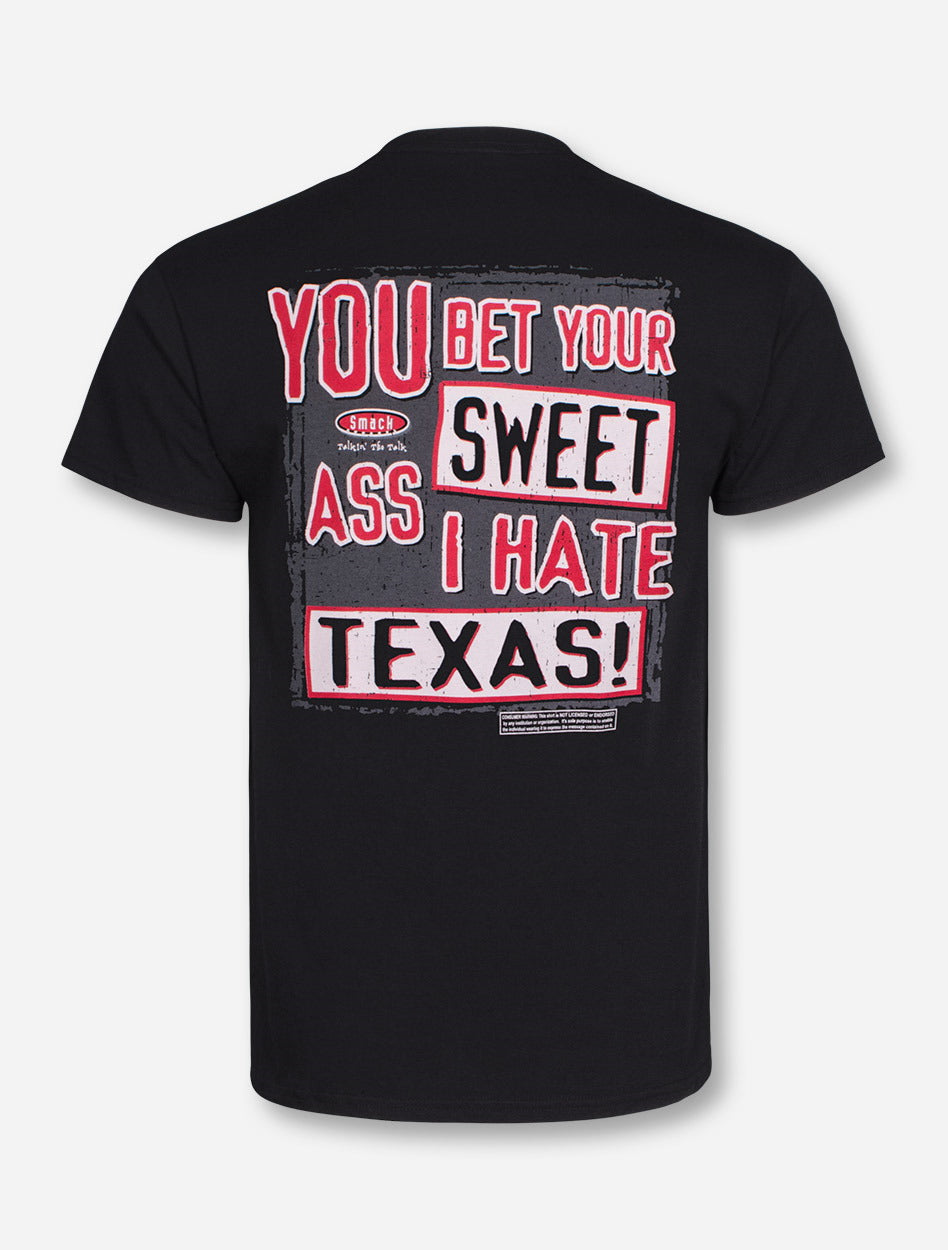 Smack Texas Tech "You Bet I Hate UT" T-Shirt