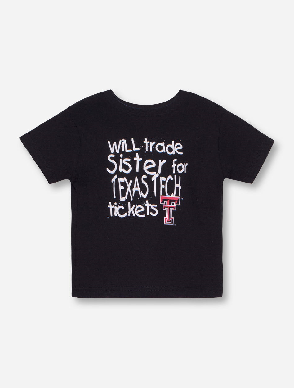 Trade in Sister for Texas Tech Tickets TODDLER Black T-Shirt