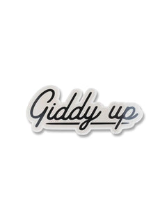"Giddy Up" Sticker