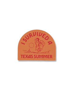 I Survived A Texas Summer Sticker