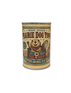 Front of the tin can printed in a vintage western style with WEST TEXAS PRAIRIE DOG TOWN and an illustrated prairie dog in a bandana