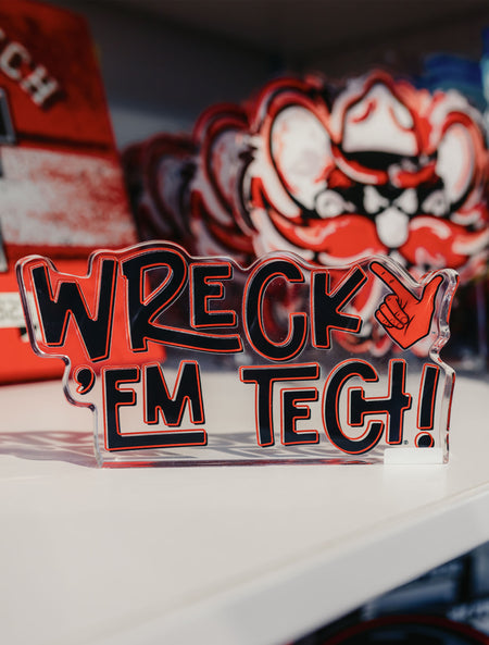 Tailgated Co. Texas Tech Wreck 'Em Tech acrylic shelfie on a shelf with hand-lettered WRECK 'EM TECH! and a red Guns Up hand