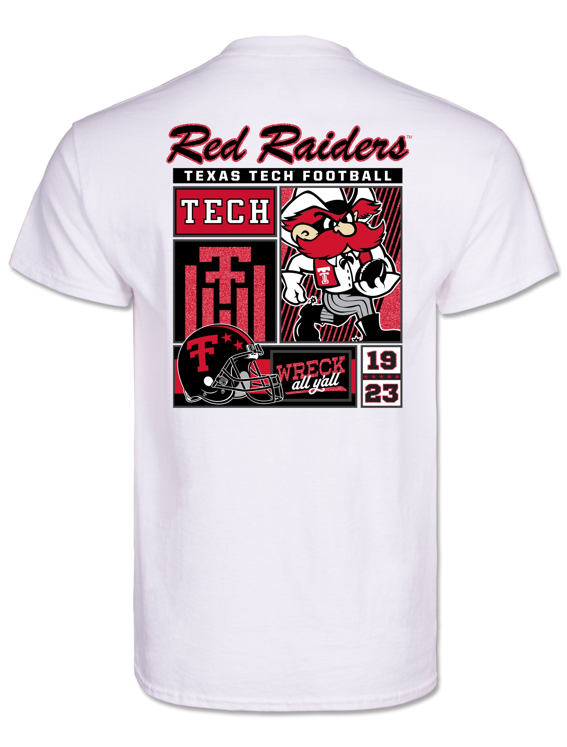 Back of the white Texas Tech tee with Red Raiders in red glitter script above a panel block holding Raider Red, a Double T helmet, WRECK all y'all and 1923