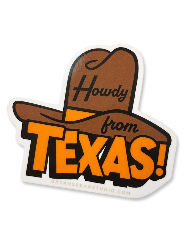 Vinyl sticker reading “Howdy from Texas” in cheerful western-style lettering