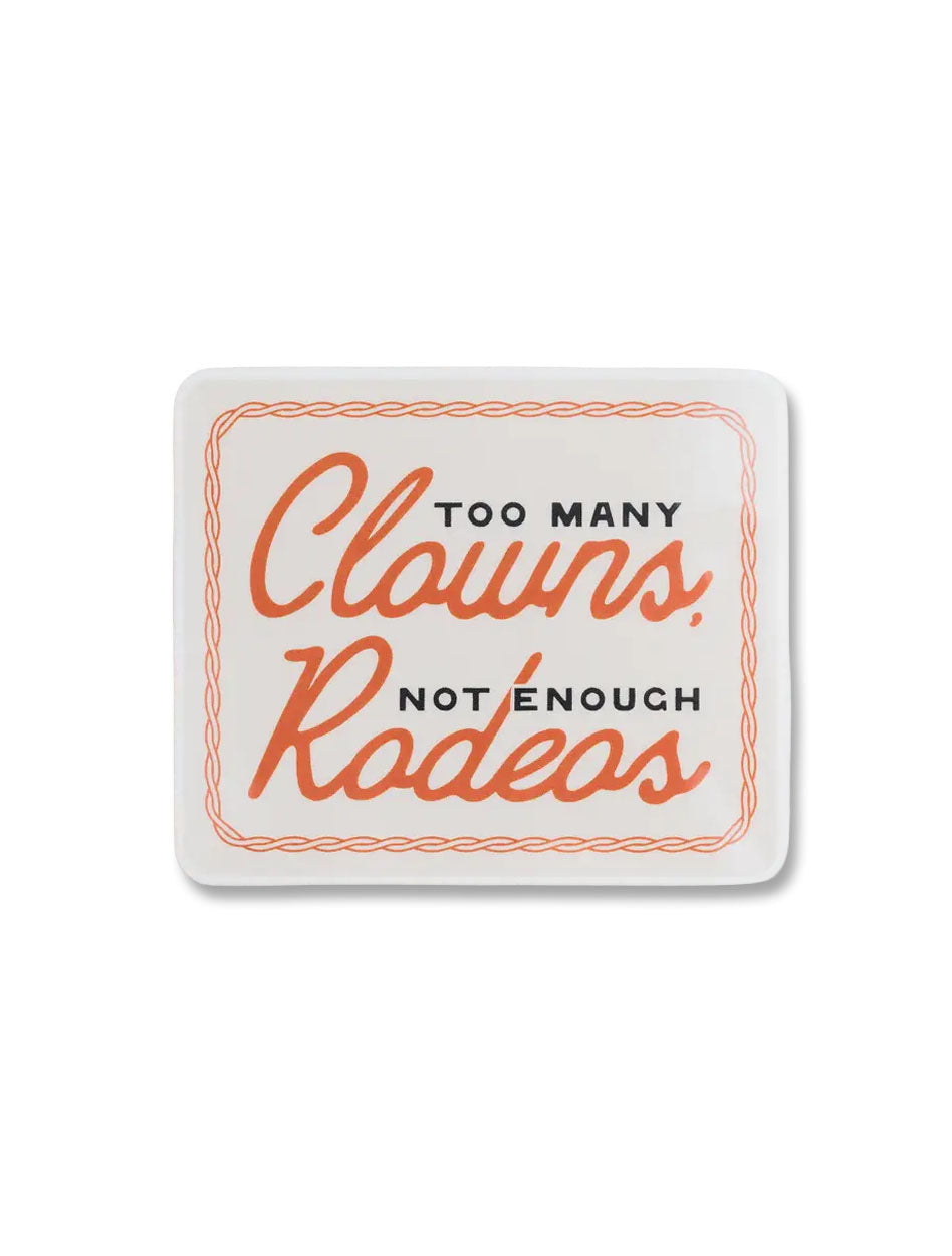 "Too Many Clowns" Sticker