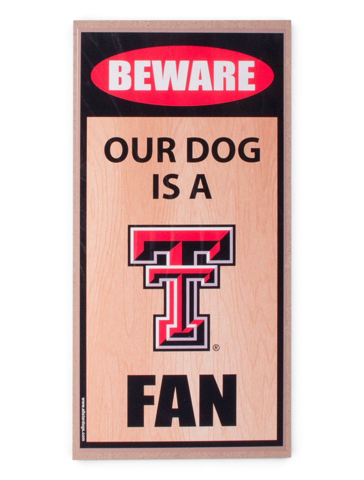 Texas Tech "Beware Our Dog is a Fan" Wooden Wall Sign – Front view