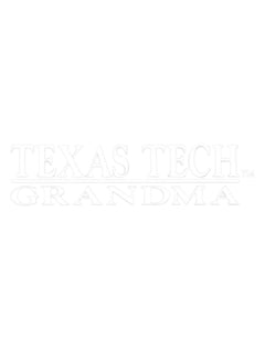 Texas Tech Grandma White Decal – Front view
