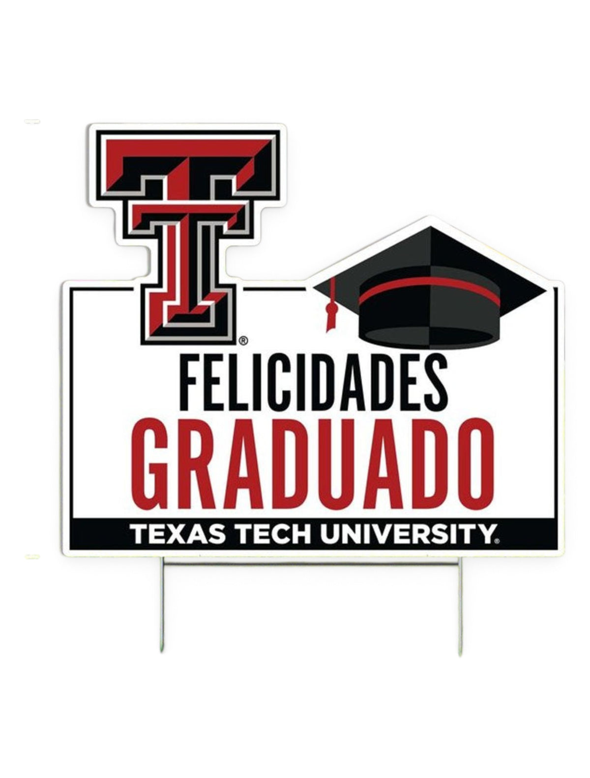 Texas Tech Red Raiders "Felicidades Graduado"  Lawn Sign – Front view