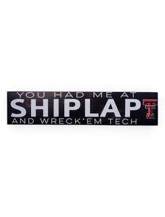 Texas Tech Red Raiders "Had Me At Shiplap" with Double T Wall Decor – Front view