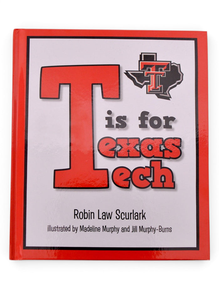 Texas Tech Red Raiders T is For Texas Tech Book – Front view