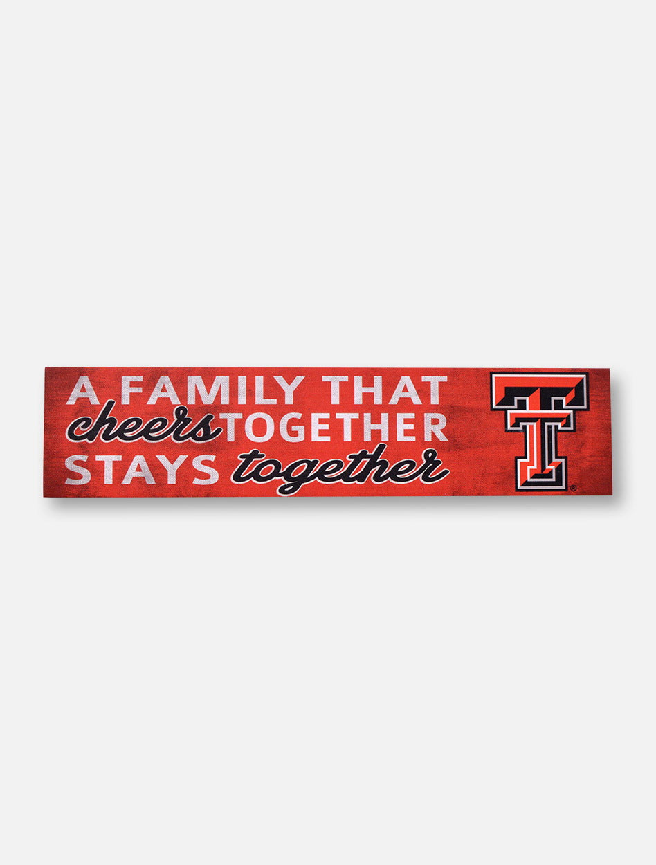 Texas Tech Red Raiders Double T "Family That Cheers Together"  Wall Art