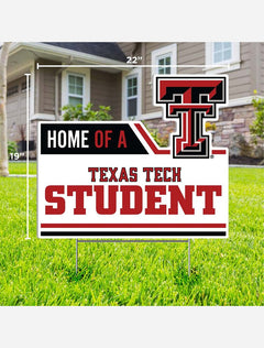 Texas Tech Red Raiders "Home Of A Texas Tech Student" Lawn Sign