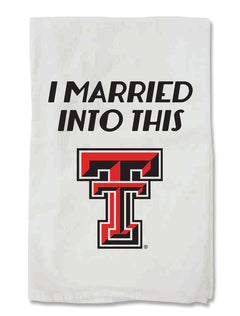 Texas Tech Double T "I Married Into This" Organic Cotton Tea Towel