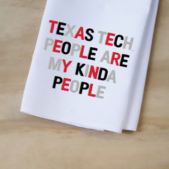 Texas Tech People Are My Kind of People Tea Towel