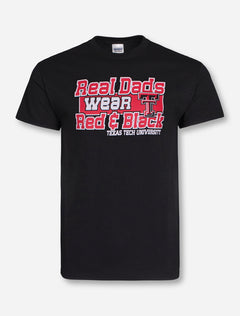 Real Dads Wear Red & Black Black T-Shirt - Texas Tech
