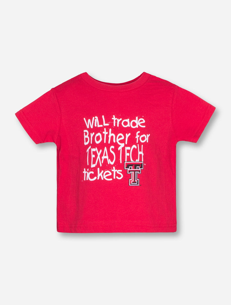 Trade in Brother for Texas Tech Tickets TODDLER Red T-Shirt